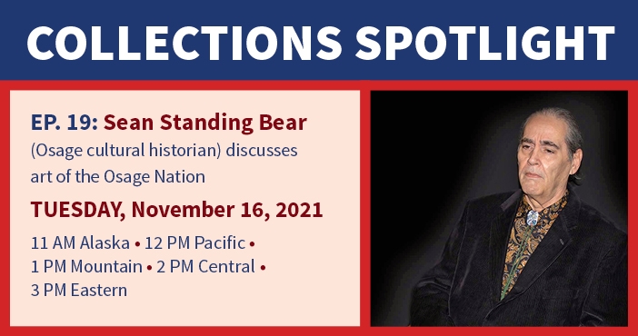 Collections Spotlight with Sean Standing Bear